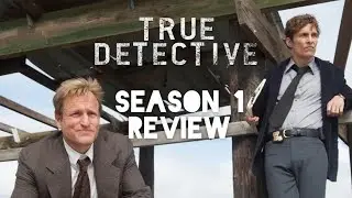 True Detective | Season 1 Review