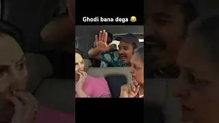 Ghodi bana dega 😂