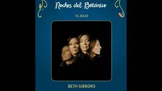 B90 Supernova 82 - Beth Gibbons &ndash; Noches del Bot&aacute;nico (Madrid) - Episodio exclusivo para mecenas