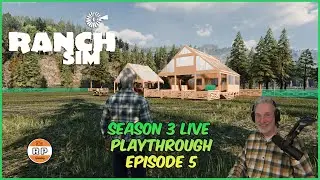 Ranch Simulator Season 3 Live Episode 5