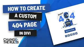 How To Create A Custom 404 Page In Divi