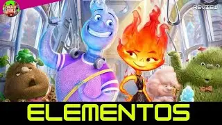 ELEMENTOS 2023 ELEMENTAL REVIEW COMPLETO 4K 2025 ELEMENTAL MOVIE RECAP DUBLADO ULTRA HD FACTS