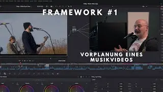 Framework #1 &ndash; Vorplanung eines Musikvideos