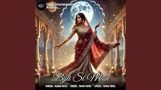 Bijli Si Main