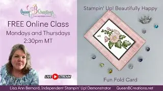 👑 Stampin' Up! Beautifully Happy Fun Fold Card