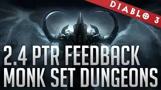 Отзыв о наборе подземелий Diablo: Monk (2.4 PTR)