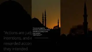 Intentions are most important thing in Islam || Hadith of the day || #faith #islam  #islamicshorts