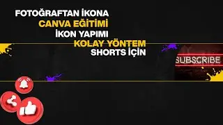 Canva Eğitimi Fotoğraftan İkon Oluşturup Videoda Kullanma