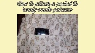 How to attach a pocket to ready-made palazzo