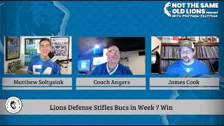 Not The Same Old Lions Podcast: Lions Defeat Buccaneers With Defense, Move to 5-2 at the Bye