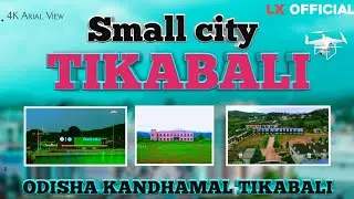 Tikabali Town // small city Tikabali // Kandhamal // 4k Dron View