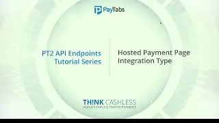 INTEGRATIONS: Step 3 - Hosted Payment Page APIs | Initiating the payment | Payment Workflow
