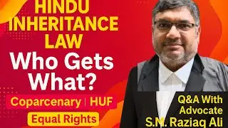 Hindu Law of Succession Explained | Coparcenary, HUF & Self-Acquired Property | Legal Heirs