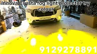 Toyota Innova Crysta fog light projector try colour Lalbagh Lucknow 