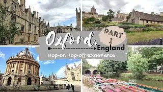OXFORD, ENGLAND | HOP-ON HOP-OFF EXPERIENCE [4K]