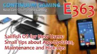Continuum Gaming E363: Sailfish OS &ndash; Small tips about App updates, maintenance and hick ups