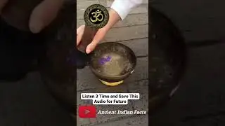 OM Sound| Metal Vessel | India | Flower | Ancient Indian Facts |