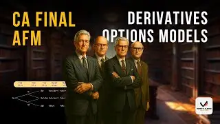 CA Final AFM Derivatives | Options Models
