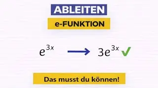 Kettenregel bei e-Funktionen 🔥 So klappt das Ableiten sicher! (Ableitungen 8/?)