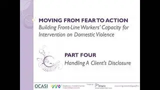 Handling a Client's Disclosure of Domestic Violence (Moving from Fear to Action Webinar 4)