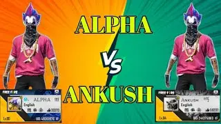 ALPHA FF VS ANKUSH FF 🔥 ll ANKUSH VS ALPHA GAMEPLAY COMPARISON 👍 ll Garena Free Fire ❤️