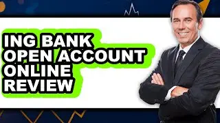 Ing Bank Open Account Online Review - Watch Before Using