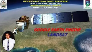 02 GOOGLE EARTH ENGINE - TELEDETECCION FORESTAL