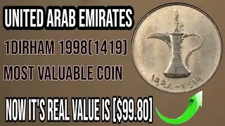 United Arab Emirates 1 Dirham 1998 (1419 AH) Coin &ndash; Real Value Revealed