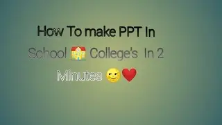 How To Create PPT Presentation in School College 🤔🌝 #deepanshujoshi #knowledgefull