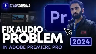 How to Fix Audio Problem in Adobe Premiere Pro 2024 | How to Solve Audio problem in Premiere Pro