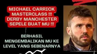 GUARDIOLA FAILED, MU CUKUR CITY DI DERBY MANCHESTER !!! MICHAEL CARRICK MASTERCLASS !!!