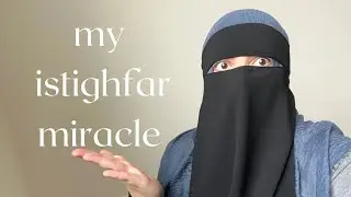 My second istighfar miracle story | Power of the Quran |
