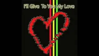(Ras T Dubflex) I'll Give To You My Love