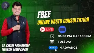 FREE VASTU CONSULTATION | 24-12-2025 | CA. CHETAN PADMASHALII