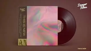 THIS IS NEW by DANGER TWINS