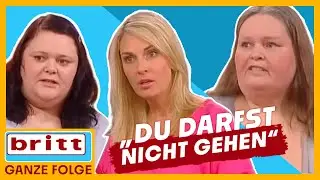 Ausziehen verboten!!! IMutterliebe oder Kontrolle? Tochter kämpft um ihr eigenes Leben | Britt