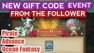 PIRATE ADVANCE OCEAN FANTASY :  NEW GIFT : CODE 1000 DIAMOND FROM THE FOLLOWERS EVENT #onepiece