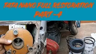 PART - 4, #tata  #nanocng  full Restoratin  Saving Tata Nano | Rear Coil Spring Rubber updatation.