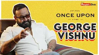 சின்ன வயசுல Mahesh Babu கன்னத்தை கிள்ளுவேன் - Actor George Vishnu | #tpd | #tamilcinema