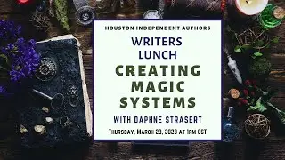 Writers Lunch: Creating Magic Systems