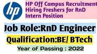 HP Off Campus Recruitment Hiring Freshers for RnD Intern&nbsp;Position
