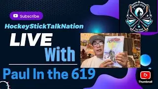 Hockey Stick Talk Nation episode # 30 : Sports with Paul in the 619