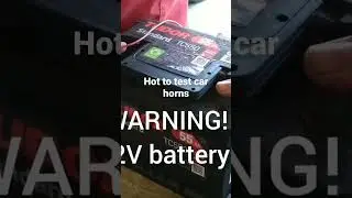 как самостоятельно проверить любой автомобильный гудок!