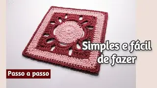 QUADRADINHO SQUARE DE CROCH&Ecirc;: PASSO A PASSO, F&Aacute;CIL E SIMPLES DE FAZER!