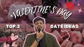 TOP 3 Valentine's Day Date Ideas in Singapore (LAST MINUTE)