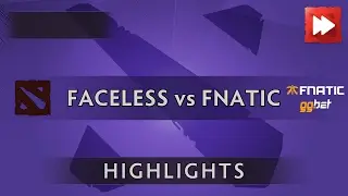 Faceless vs Fnatic - SL i-League StarSeries S3 - Dota Highlights