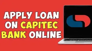 How To Apply Loan On Capitec Bank Online