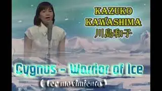 Cygnus, Warrior of ice 1st mouvement (Kazuko Kawashima) ACAPELLA