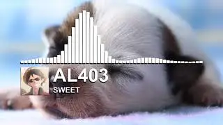 AL403 - Sweet (Luffy EDM Release)