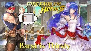 Barst is Thirsty in Fire Emblem Heroes